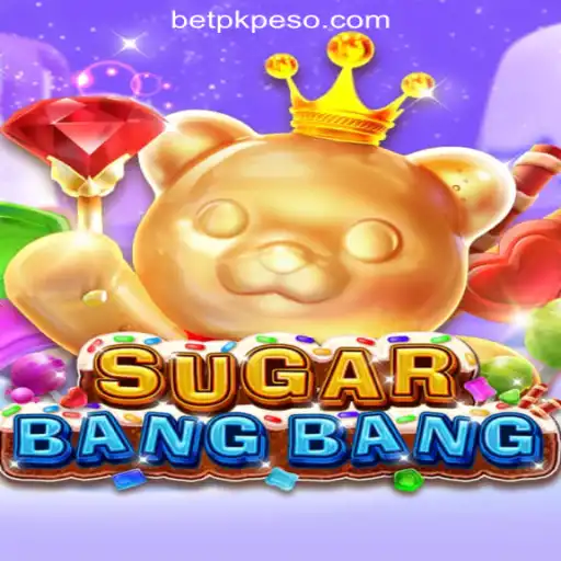 Exploring the Thrills of SUGARBANGBANG at BetPK Online Casino Philippines #1