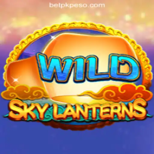 SkyLanterns: Illuminate Your Gaming Experience at BetPK Online Casino Philippines #1